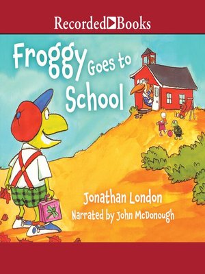 cover image of Froggy Goes to School